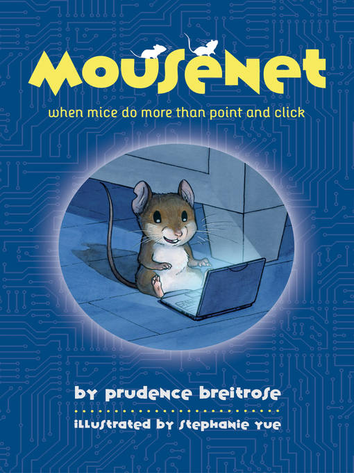 Title details for Mousenet by Prudence Breitrose - Available